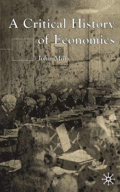 bokomslag Critical History of Economics