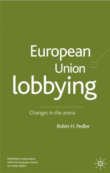 bokomslag European Union Lobbying