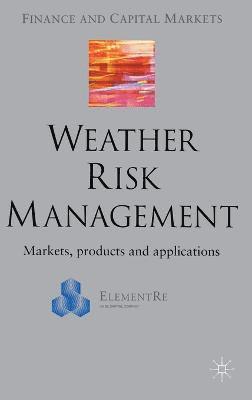 Weather Risk Management 1