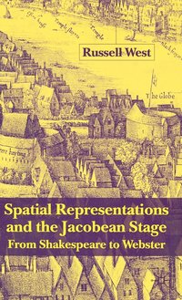 bokomslag Spatial Representations and the Jacobean Stage