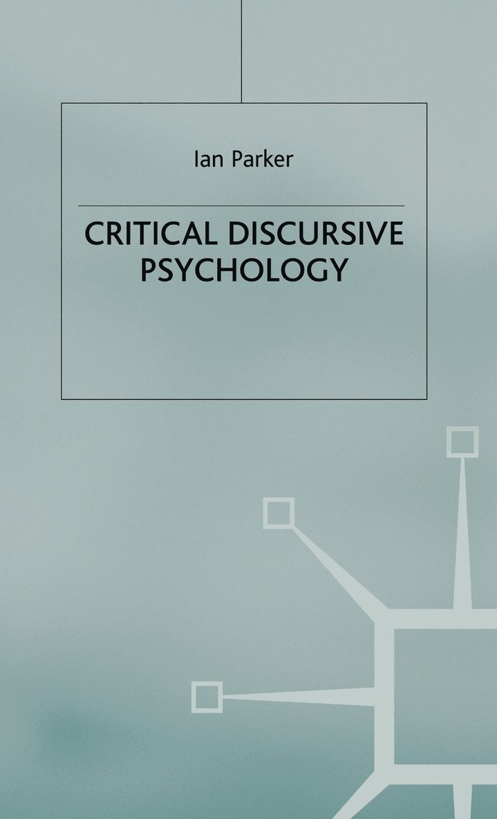 Critical Discursive Psychology 1