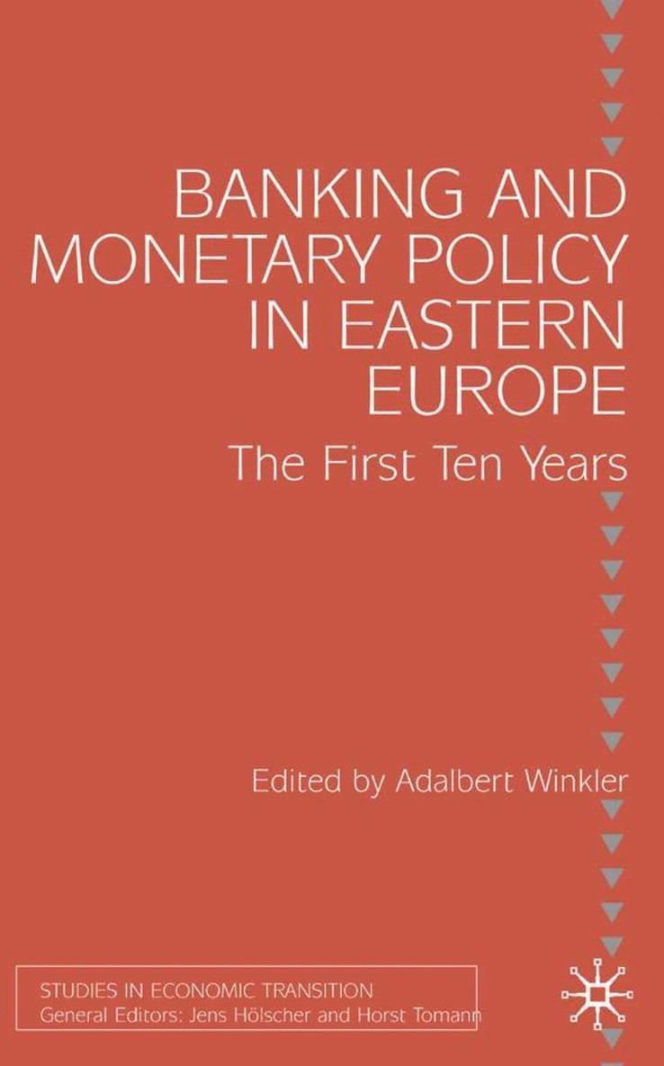 Banking and Monetary Policy in Eastern Europe 1
