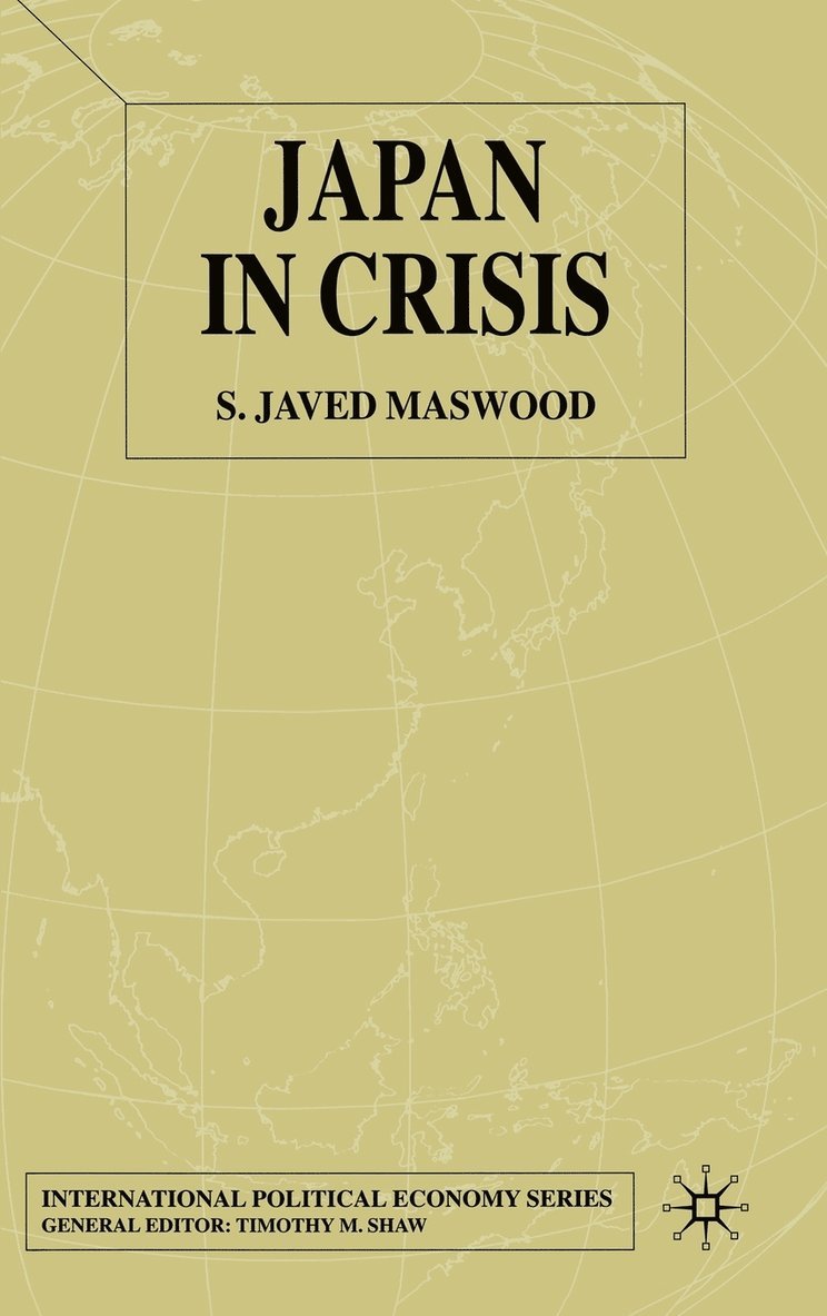 S. Maswood - Japan in Crisis, Inbunden