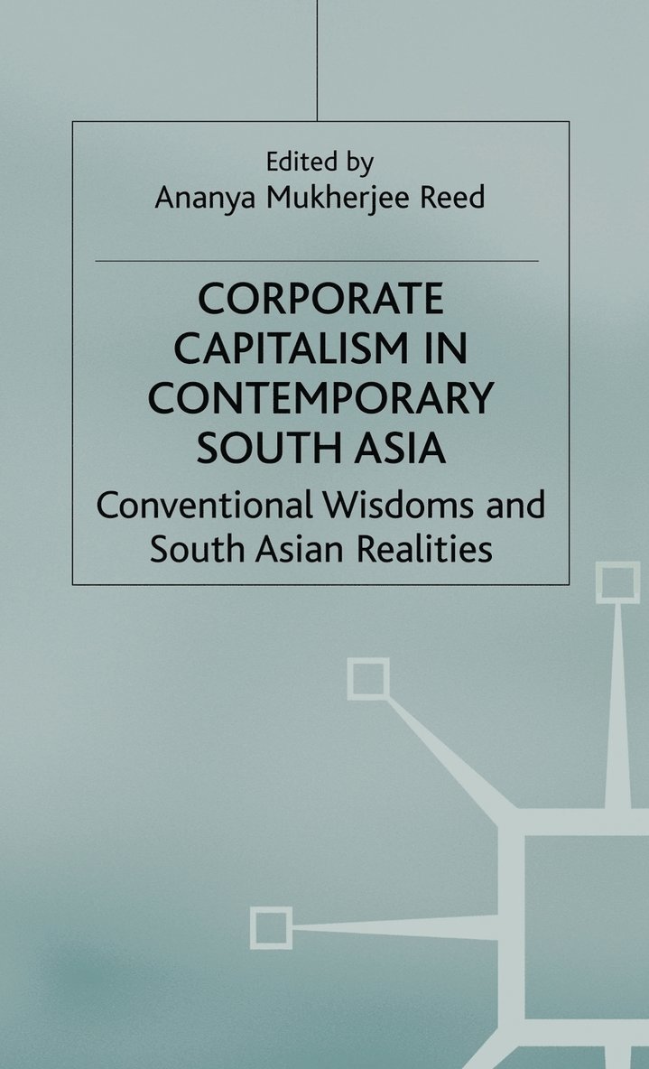 Corporate Capitalism in Contemporary South Asia 1