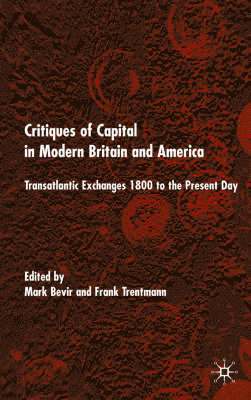 Critiques of Capital in Modern Britain and America 1