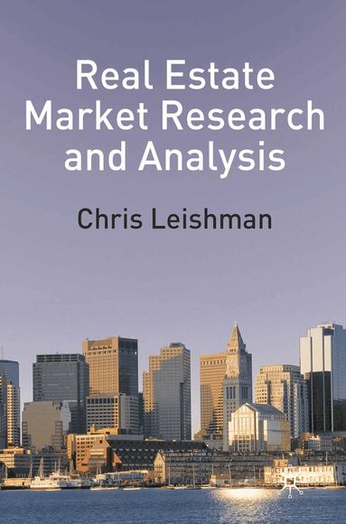 Chris Leishman - Real Estate Market Research and Analysis, Häftad