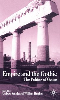 bokomslag Empire and the Gothic
