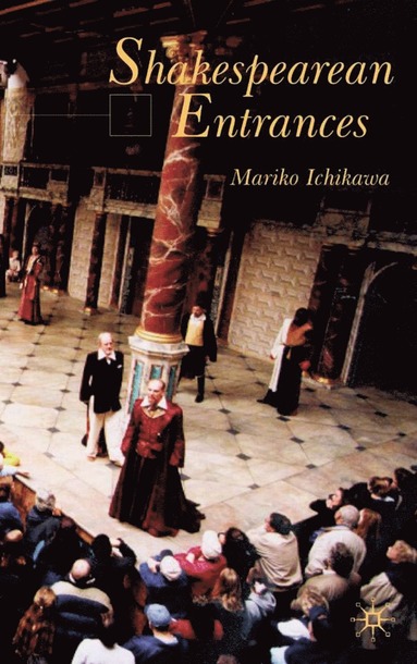 bokomslag Shakespearean Entrances