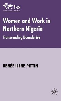 bokomslag Women and Work in Northern Nigeria