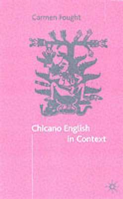 Chicano English in Context