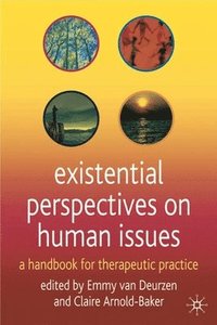 bokomslag Existential Perspectives on Human Issues: A Handbook for Therapeutic Practice