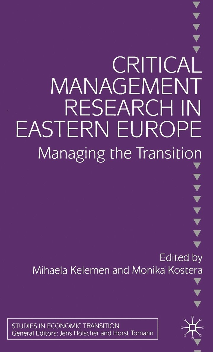 M. Kelemen, M. Kostera, Dr Kelemen, Mihaela, Monika Kostera - Critical Management Research in Eastern Europe, Inbunden