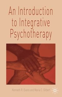 bokomslag An Introduction to Integrative Psychotherapy