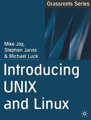 Introducing UNIX and Linux 1