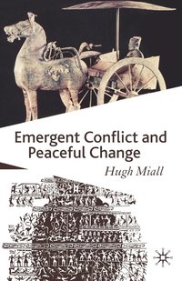 bokomslag Emergent Conflict and Peaceful Change