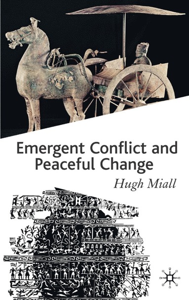 bokomslag Emergent Conflict and Peaceful Change