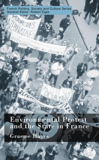 bokomslag Environmental Protest and the State in France