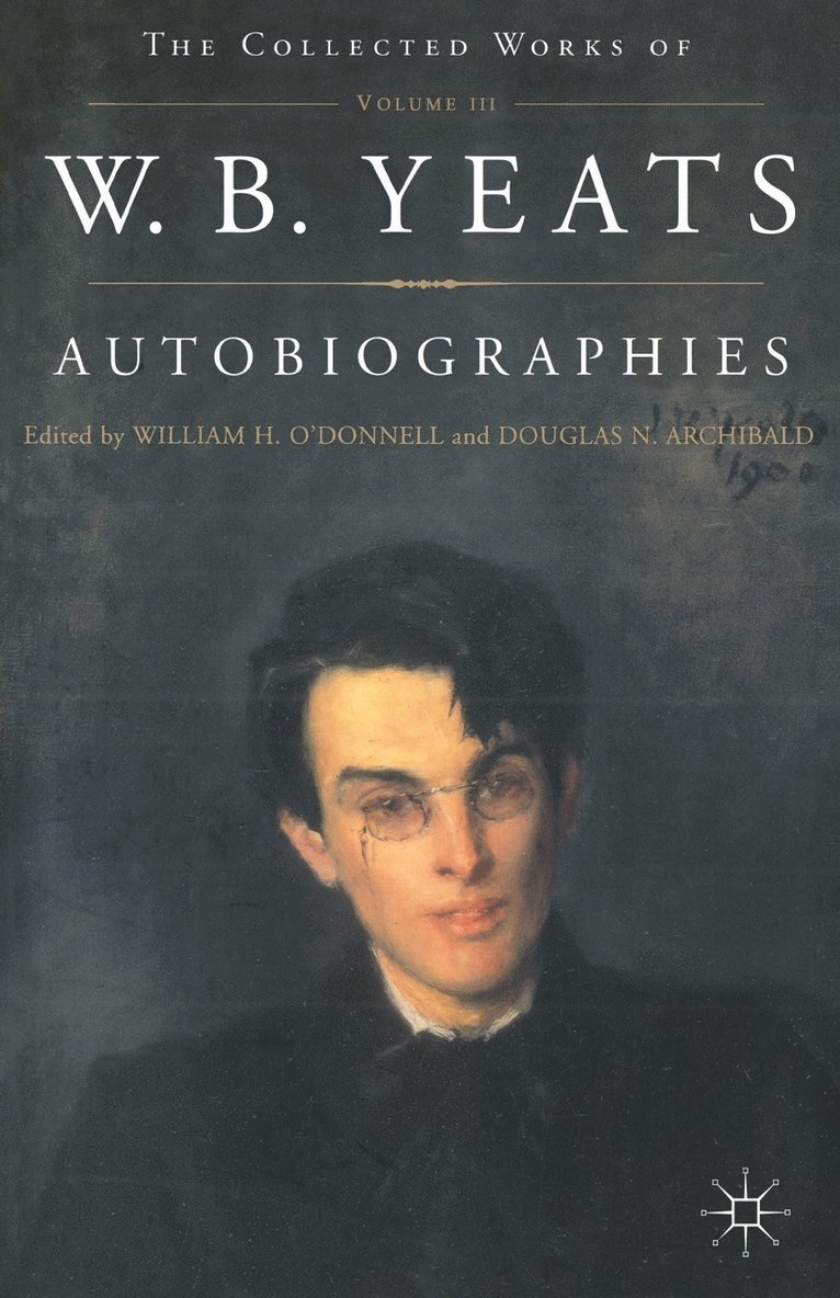 Autobiographies of W.B.Yeats 1