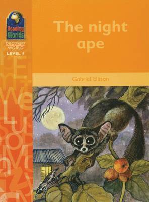Gabriel Ellison - Reading Worlds 4D The Night Ape Reader, Häftad. Tillgänglighet: Tillfälligt slut