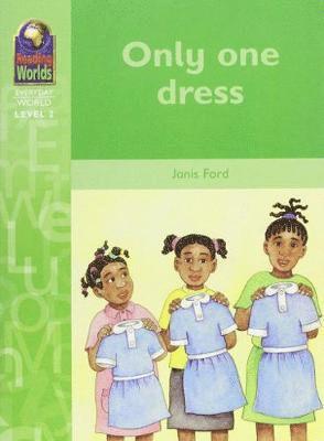Janis Ford - Reading Worlds 2E Only One Dress Reader, Häftad