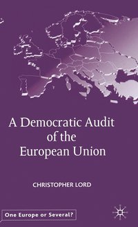 bokomslag A Democratic Audit of the European Union