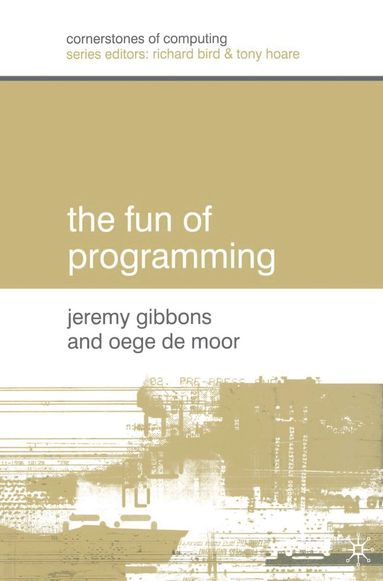 Jeremy Gibbons, Oege De Moor - Fun of Programming, Häftad