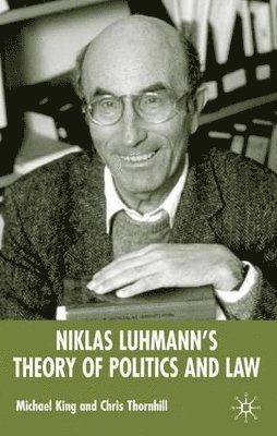 Niklas Luhmann's Theory of Politics and Law 1