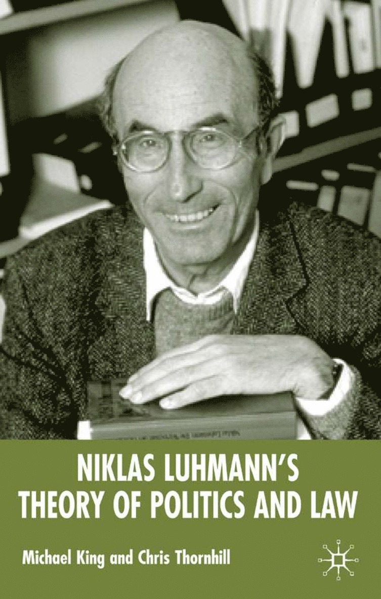 Niklas Luhmann's Theory of Politics and Law