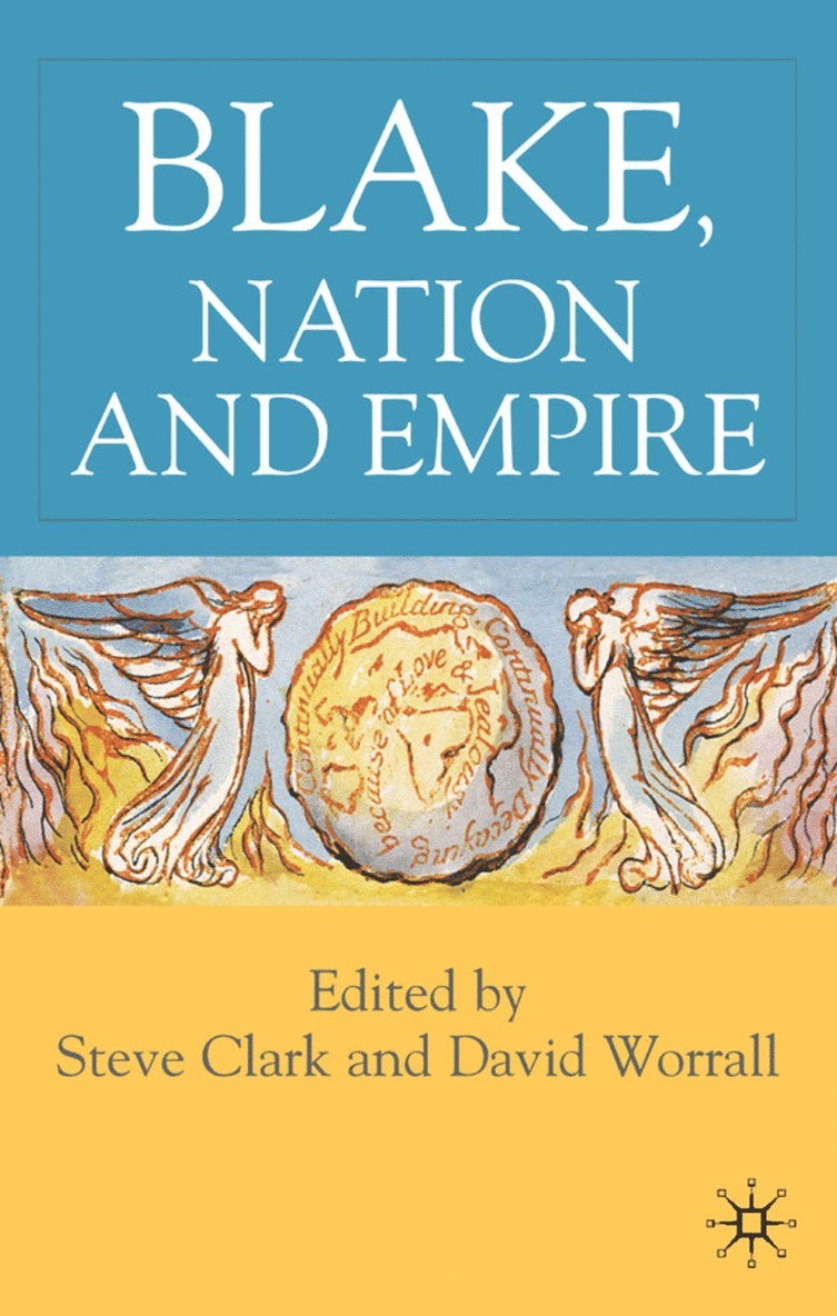 D. Worrall, S. Clark, Steve Clark, David Worrall - Blake, Nation and Empire, Inbunden
