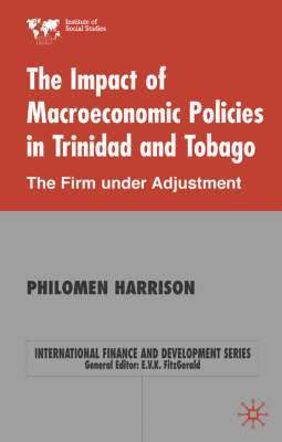 The Impact of Macroeconomics Policies in Trinidad and Tobago 1