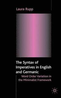 bokomslag The Syntax of Imperatives in English and Germanic