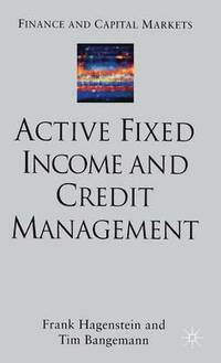 bokomslag Active Fixed Income and Credit Management