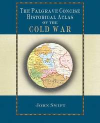 bokomslag The Palgrave Concise Historical Atlas of the Cold War