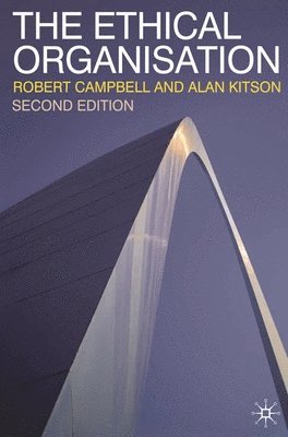 Alan Kitson, Robert Campbell - The Ethical Organisation, Häftad