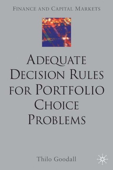 bokomslag Adequate Decision Rules for Portfolio Choice Problems