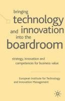 bokomslag Bringing Technology and Innovation into the Boardroom