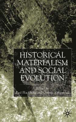 Historical Materialism and Social Evolution 1