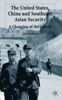 bokomslag United States, China and Southeast Asian Security