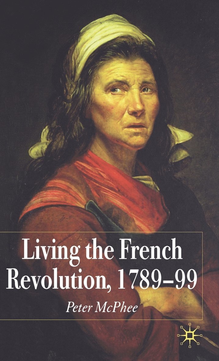 Living the French Revolution, 1789-1799 1