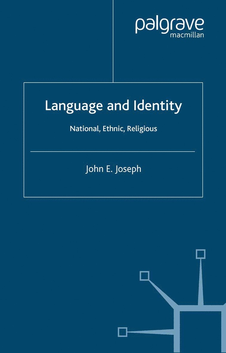 J. Joseph, Professor Joseph, John E. - Language and Identity, Häftad