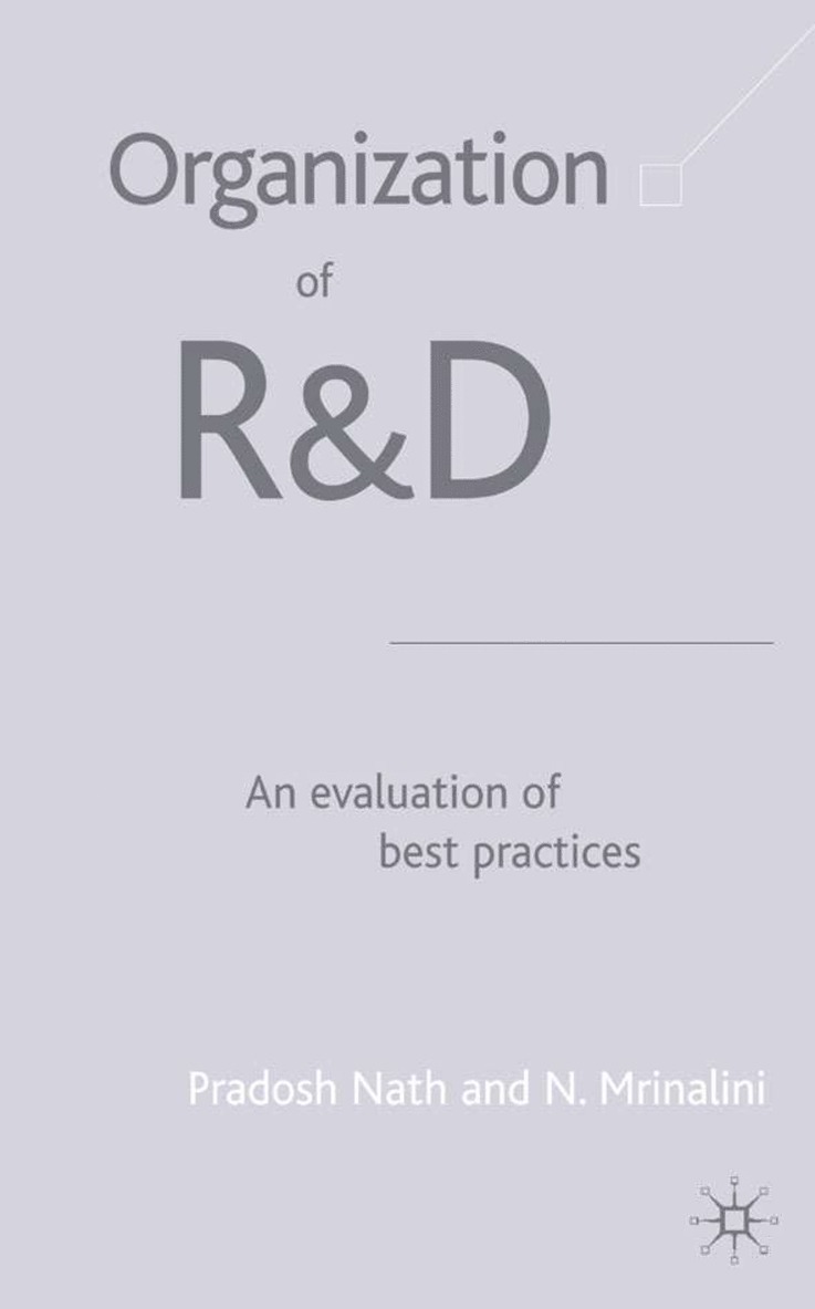 Organization of R&D: An Evaluation of Best Practices