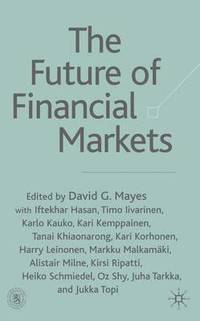 bokomslag The Future of Financial Markets