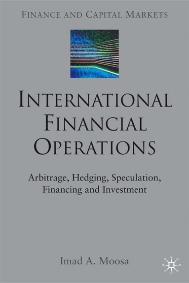 I. Moosa - International Financial Operations, Inbunden