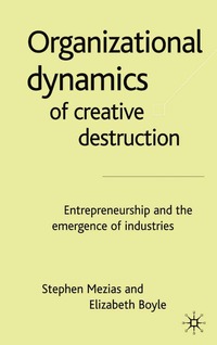 bokomslag Organizational Dynamics of Creative Destruction
