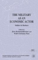 bokomslag Military as an Economic Actor, The