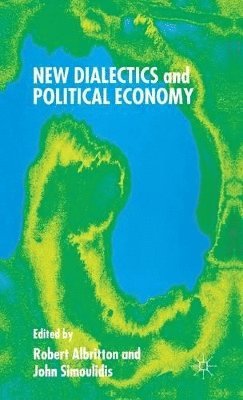 New Dialectics and Political Economy 1