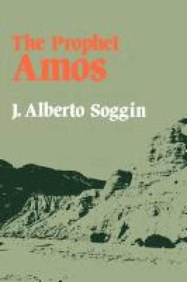 J. Alberto Soggin - Prophet Amos, Häftad