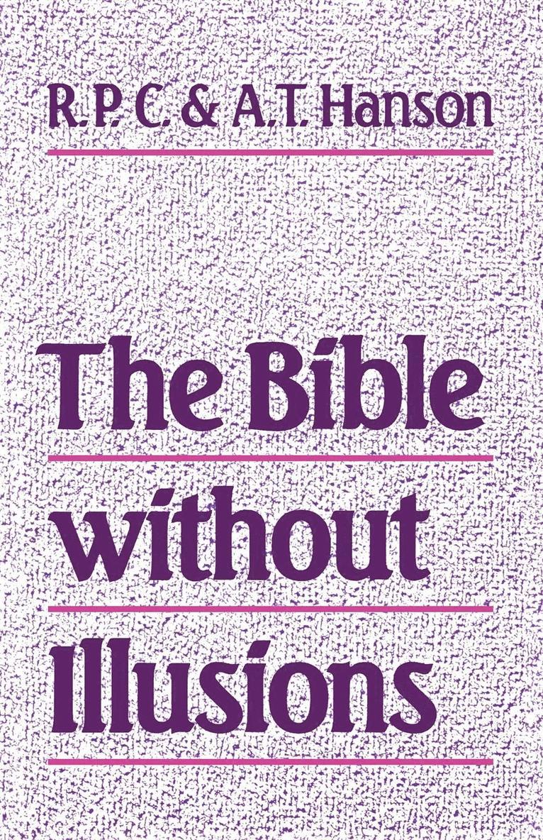 The Bible without Illusions 1