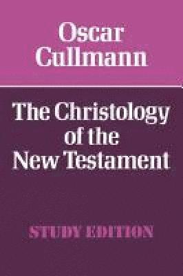 bokomslag The Christology of the New Testament