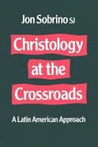 bokomslag Christology at the Crossroads